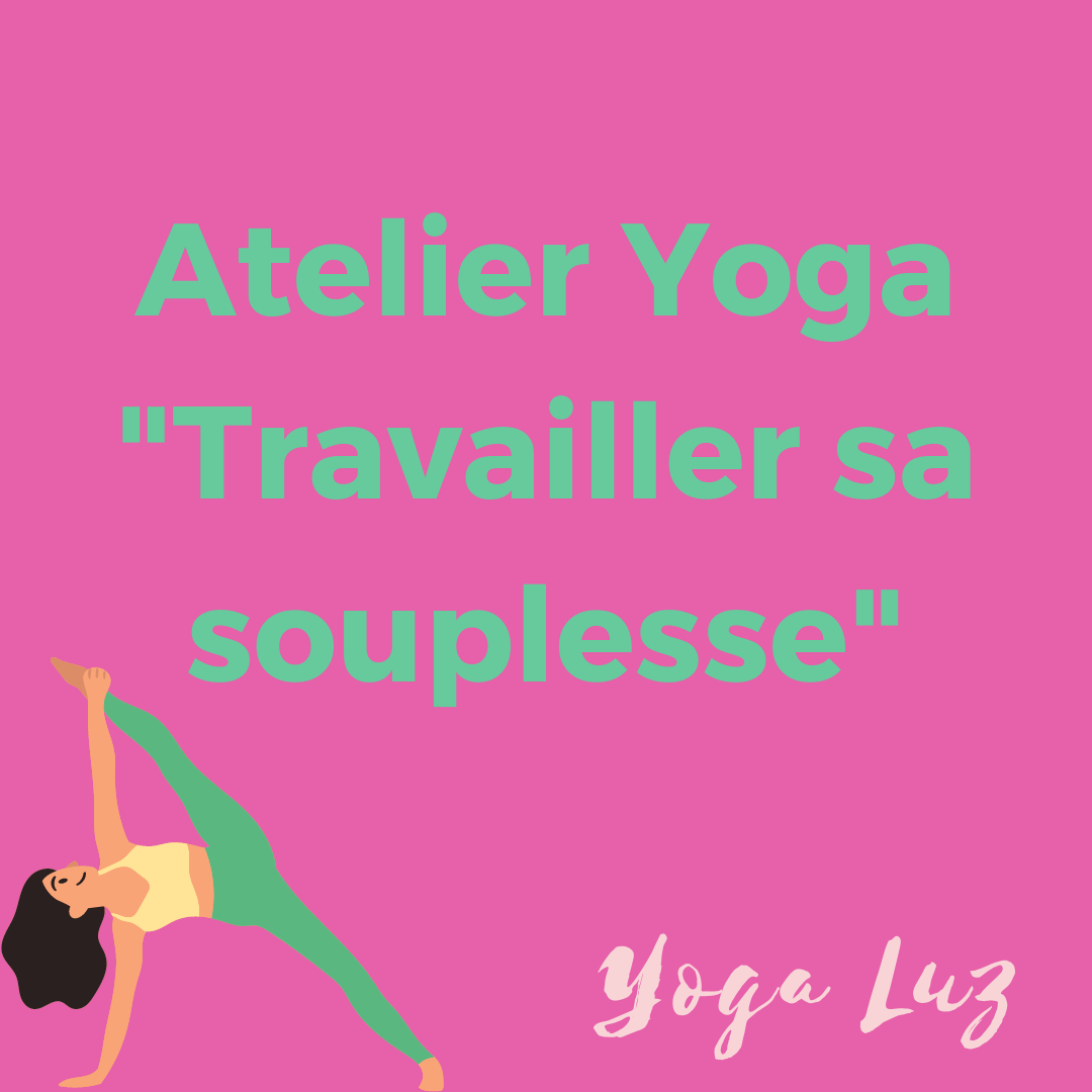 atelier yoga travailler sa souplesse